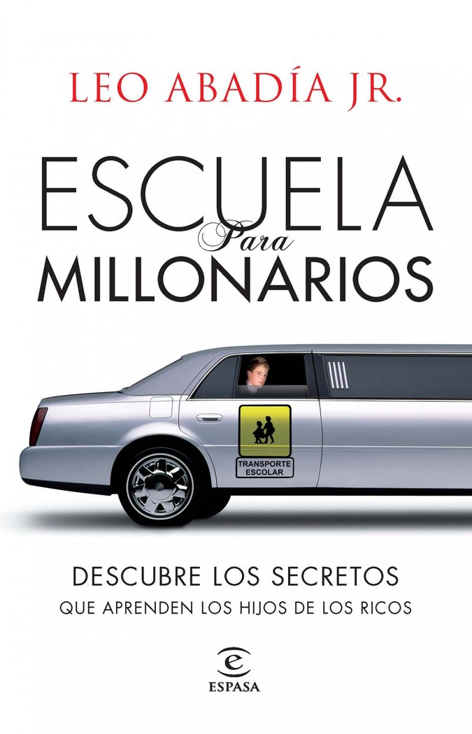 Escuela para millonarios, de LEO ABADIA JR. | portada del libro