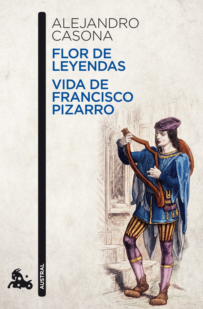 Flor de leyendas / Vida de Francisco Pizarro, de Casona, Alejandro | portada del libro