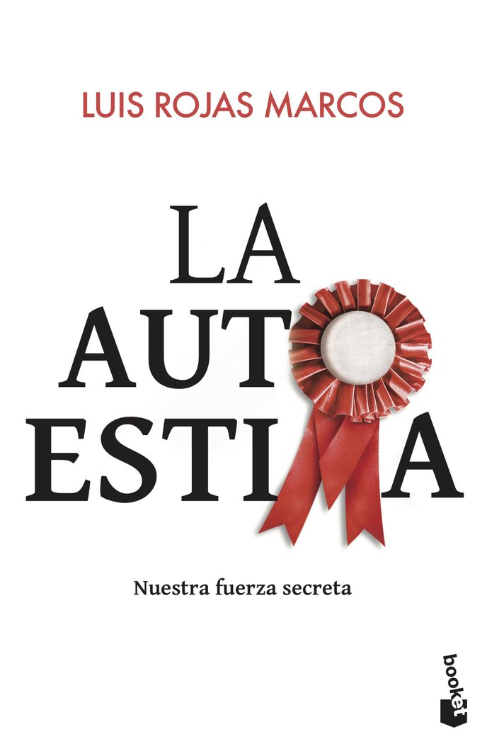 La autoestima, de Rojas Marcos, Luis | portada del libro