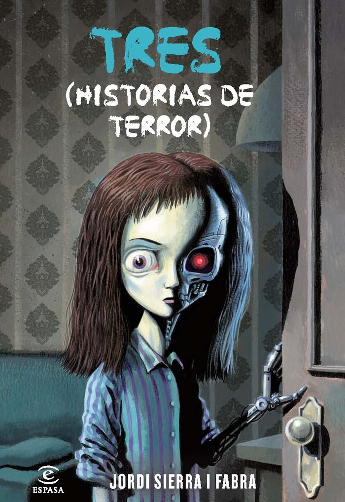 Tres (historias de terror), de Sierra i Fabra | portada del libro
