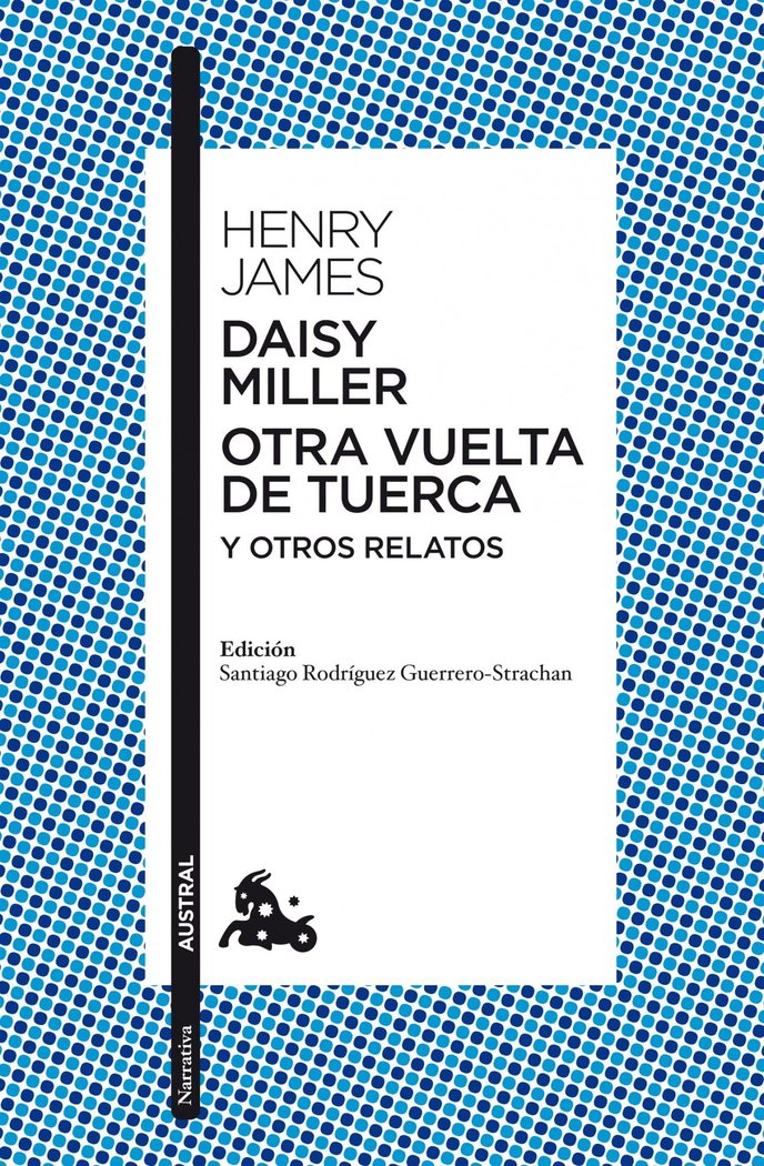 Daisy Miller / Otra vuelta de tuerca / Otros relatos, de James, Henry | portada del libro