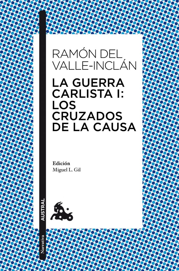 La Guerra Carlista I: Los Cruzados de la Causa, de Valle-Inclán | portada del libro