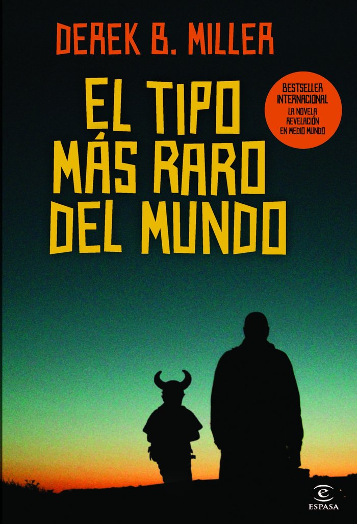 El tipo más raro del mundo, de Miller | portada del libro