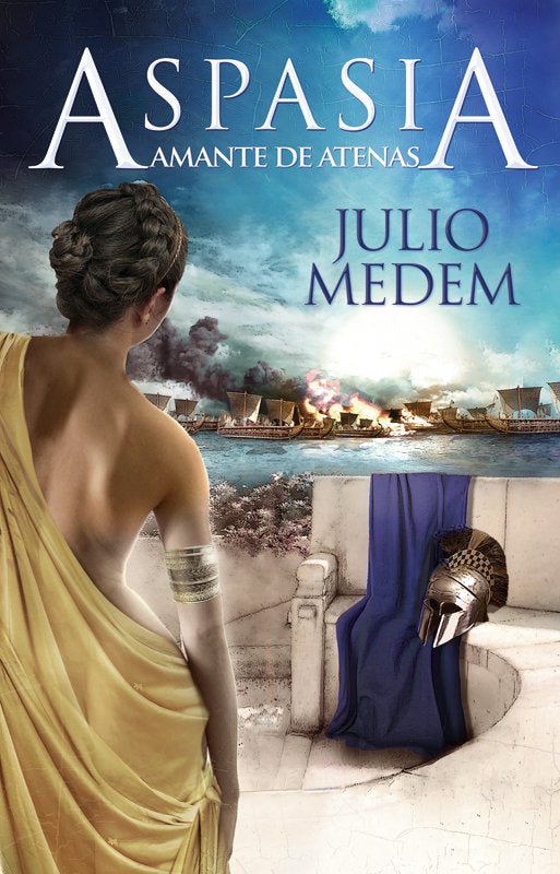 Aspasia, amante de Atenas, de JULIO MEDEM | portada del libro