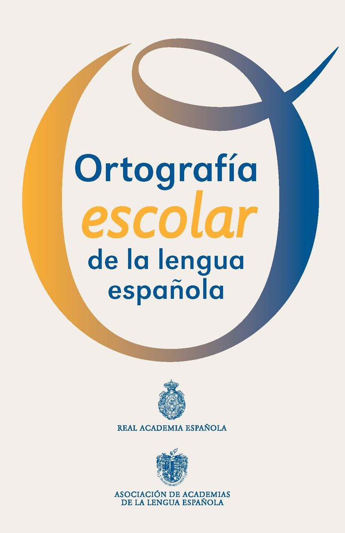 Ortografía escolar de la lengua española, de Real Academia Española | portada del libro