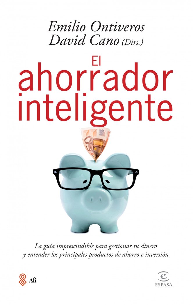 El ahorrador inteligente, de Ontiveros Baeza | portada del libro