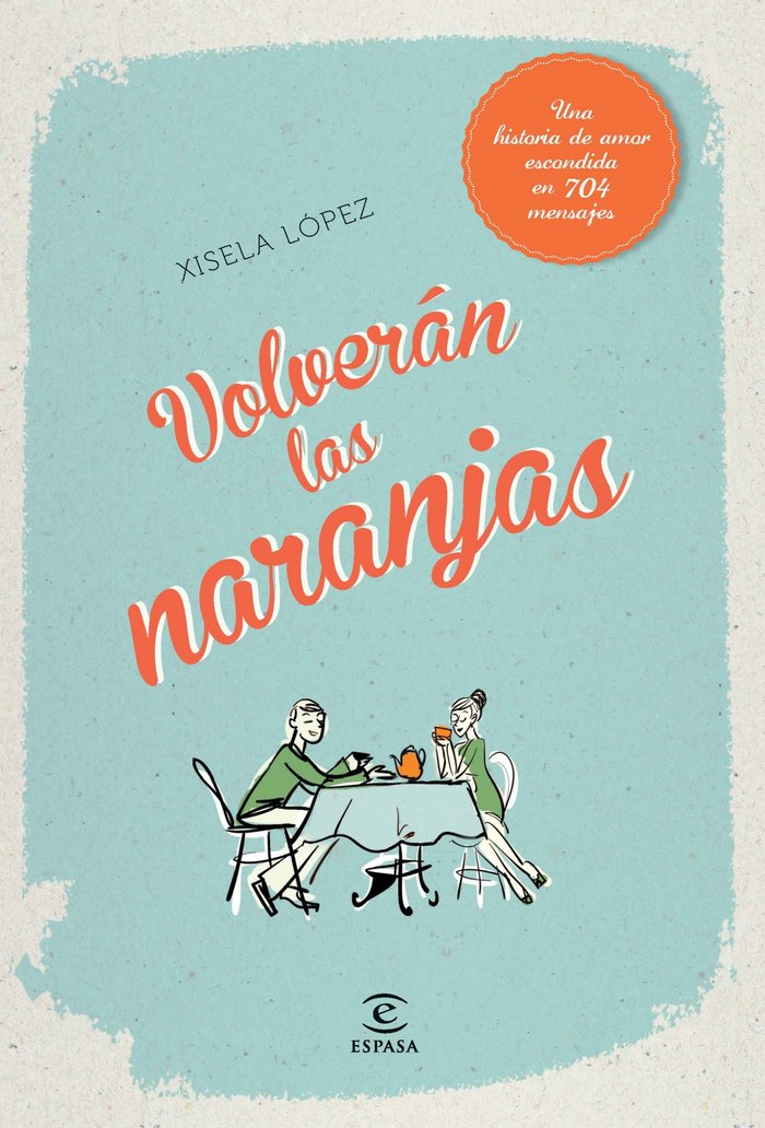 Volverán las naranjas, de López | portada del libro
