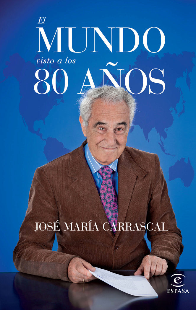 El mundo visto a los 80 años, de Carrascal | portada del libro
