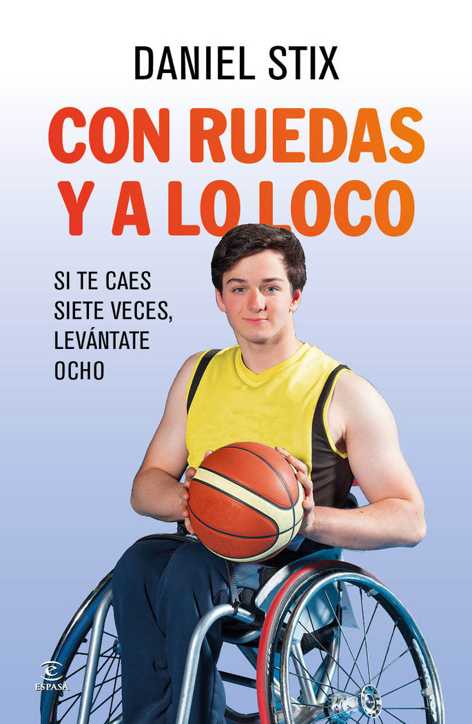 Con ruedas y a lo loco, de Stix, Daniel | portada del libro