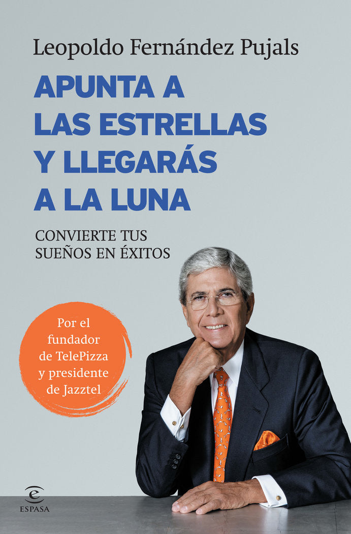Apunta a las estrellas y llegarás a la luna, de Fernández Pujals | portada del libro