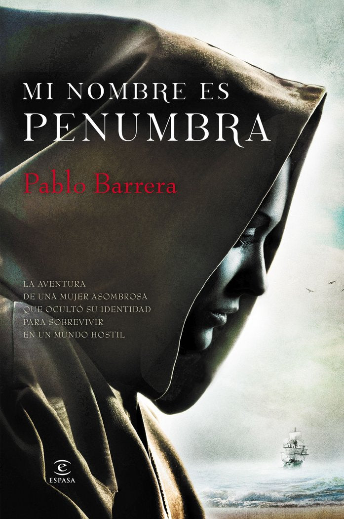 Mi nombre es penumbra, de Barrera, Pablo | portada del libro