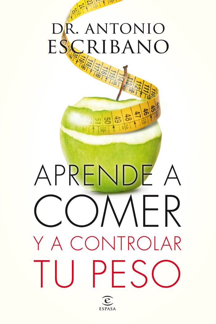 Aprende a comer y a controlar tu peso, de Dr. A. Escribano Zafra | portada del libro