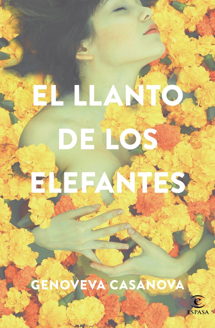 El llanto de los elefantes, de Casanova, Genoveva | portada del libro