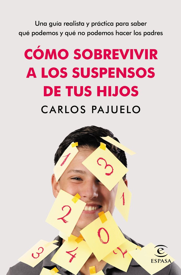 Cómo sobrevivir a los suspensos de tus hijos, de CARLOS PAJUELO | portada del libro
