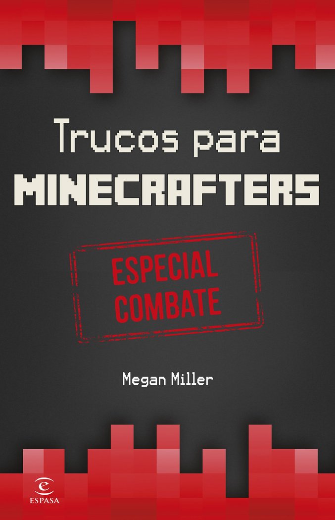 Minecraft.Trucos para minecrafters. Especial combate, de Miller | portada del libro