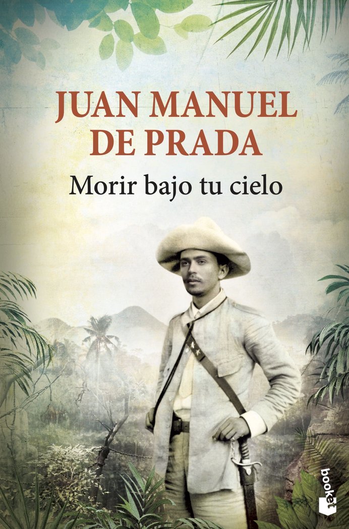 Morir bajo tu cielo, de Prada, Juan Manuel de | portada del libro