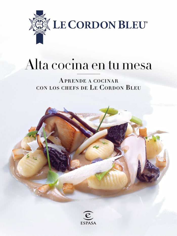Alta cocina en tu mesa., de Le Cordon Bleu | portada del libro