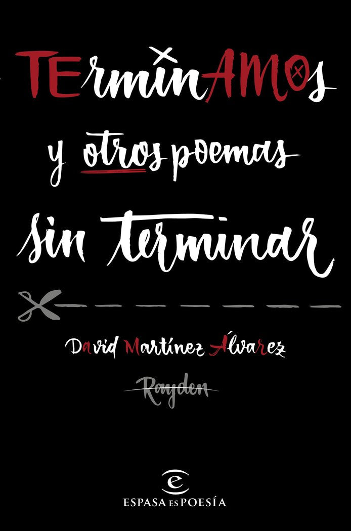Terminamos y otros poemas sin terminar, de Martínez Álvarez. Rayden, David | portada del libro