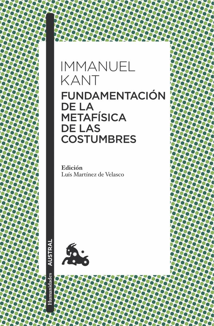 Fundamentación de la metafísica de las costumbres, de Kant, Immanuel | portada del libro