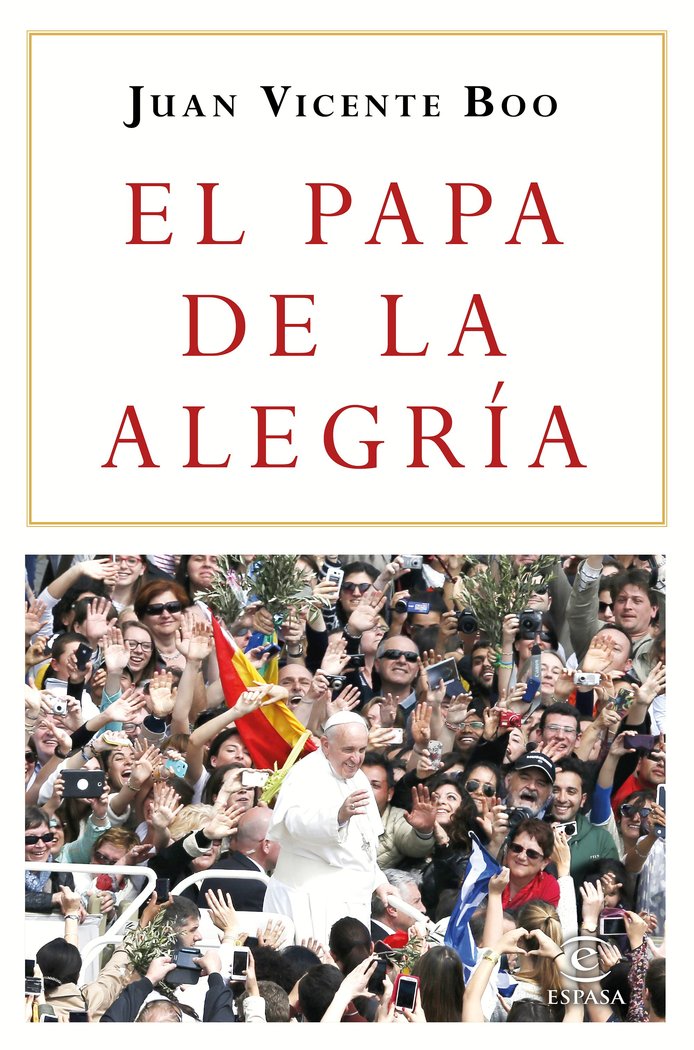 El Papa de la alegría, de Boo, Juan Vicente | portada del libro