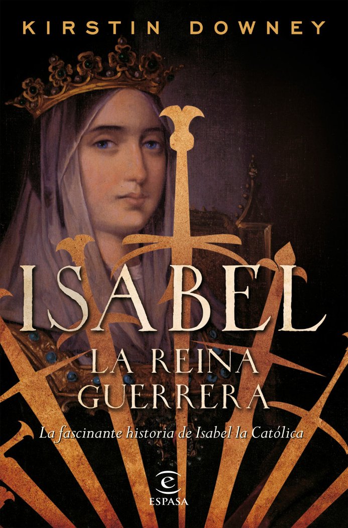 Isabel, la reina guerrera, de Downey | portada del libro