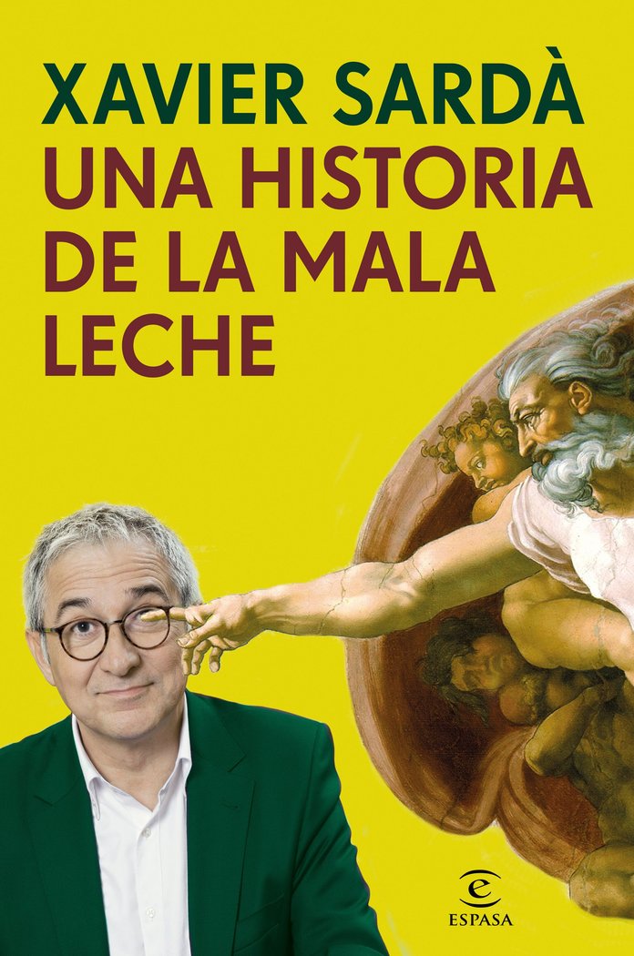 Una historia de la mala leche, de Sardà, Xavier | portada del libro