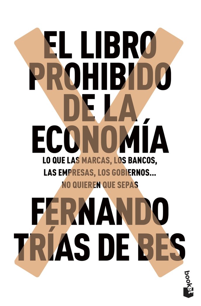 El libro prohibido de la economía, de Trías de Bes, Fernando | portada del libro