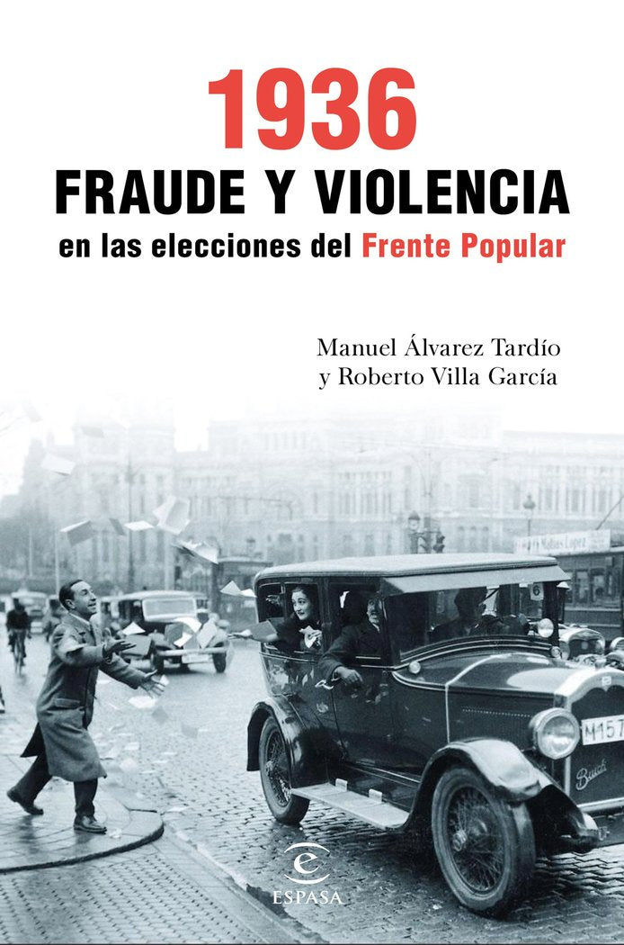 1936. Fraude y violencia en las elecciones del Frente Popular, de Villa García, Roberto | portada del libro