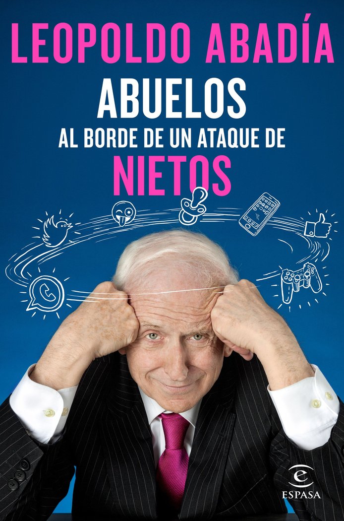 Abuelos al borde de un ataque de nietos, de Abadía, Leopoldo | portada del libro