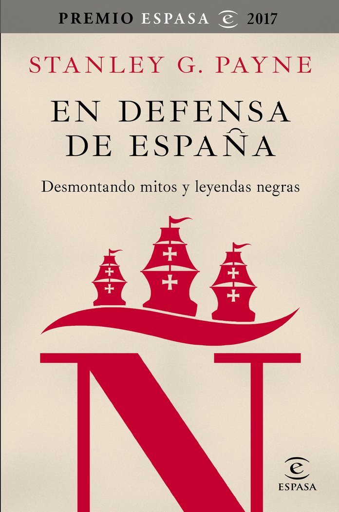 En defensa de España: desmontando mitos y leyendas negras, de Payne, Stanley G. | portada del libro