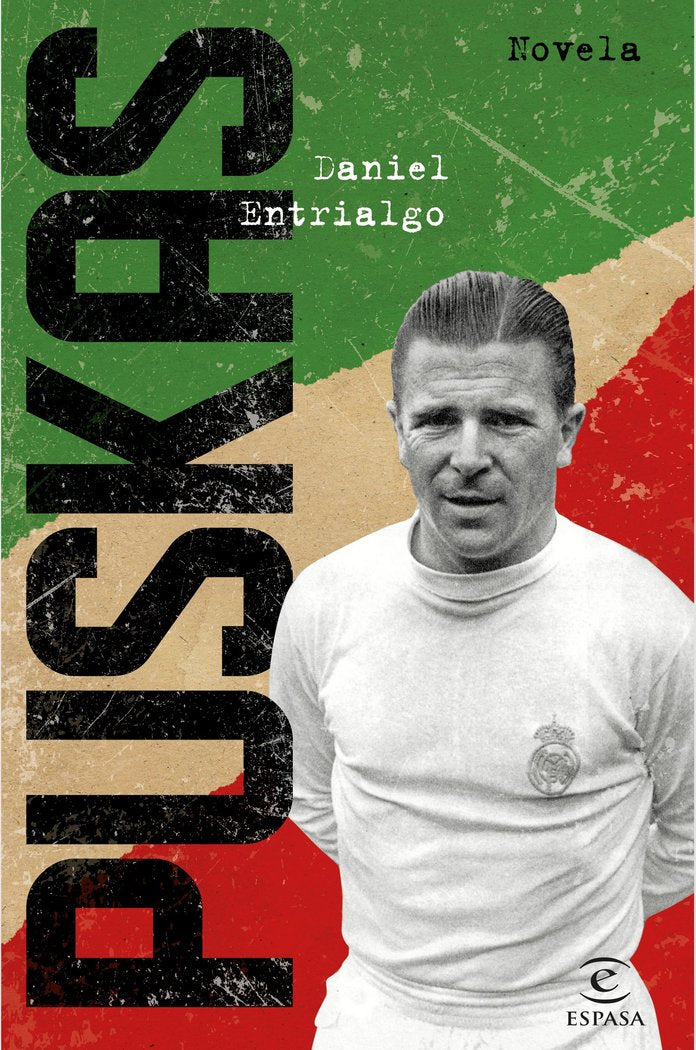 Puskas, de Entrialgo, Daniel | portada del libro