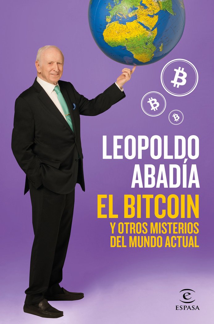 El bitcoin y otros misterios del mundo actual, de Abadía, Leopoldo | portada del libro