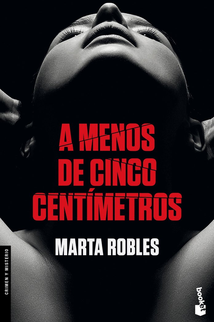 A menos de cinco centímetros, de Robles | portada del libro