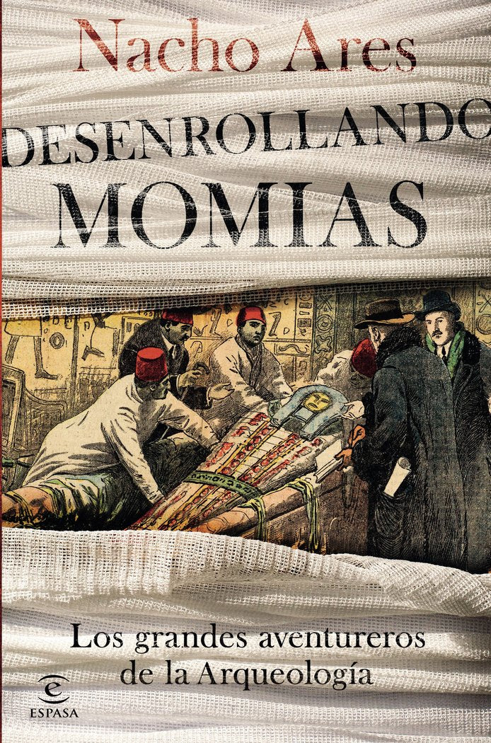 Desenrollando momias, de Ares | portada del libro