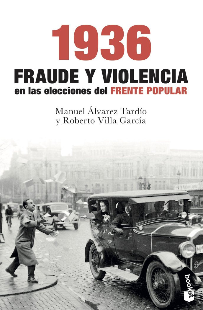 1936. Fraude y violencia en las elecciones del Frente Popular, de Villa García, Roberto | portada del libro