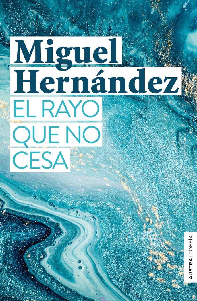 El rayo que no cesa, de Hernández, Miguel | portada del libro