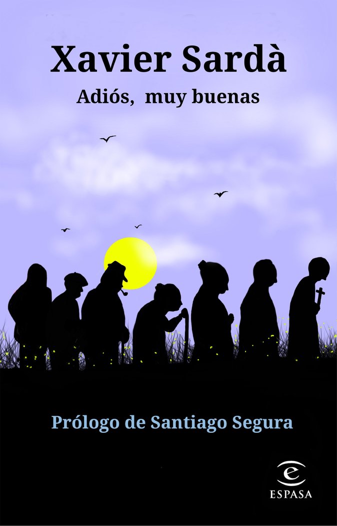 Adiós, muy buenas, de Sardà, Xavier | portada del libro