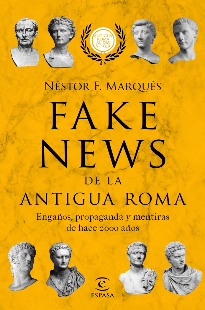 Fake news de la antigua Roma, de Marqués González, Néstor F. | portada del libro