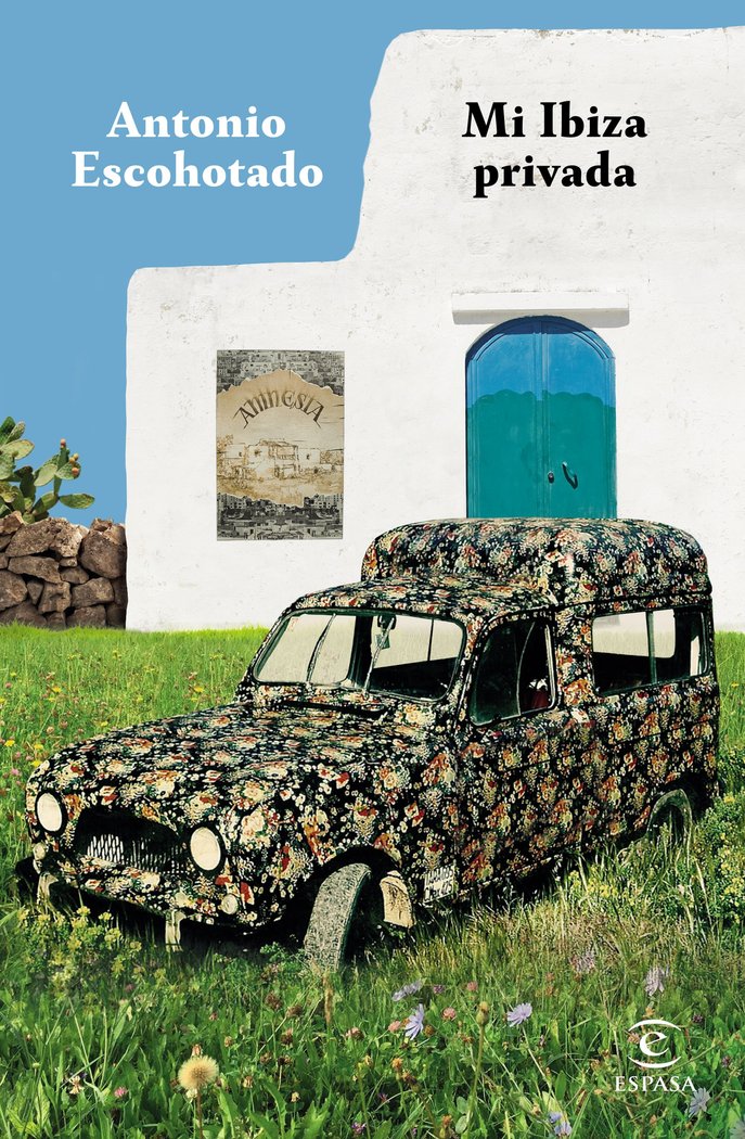 Mi Ibiza privada, de Escohotado, Antonio | portada del libro