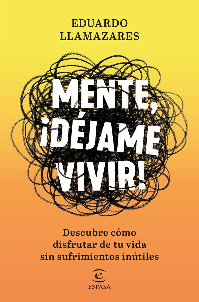Mente, déjame vivir, de Llamazares, Eduardo | portada del libro