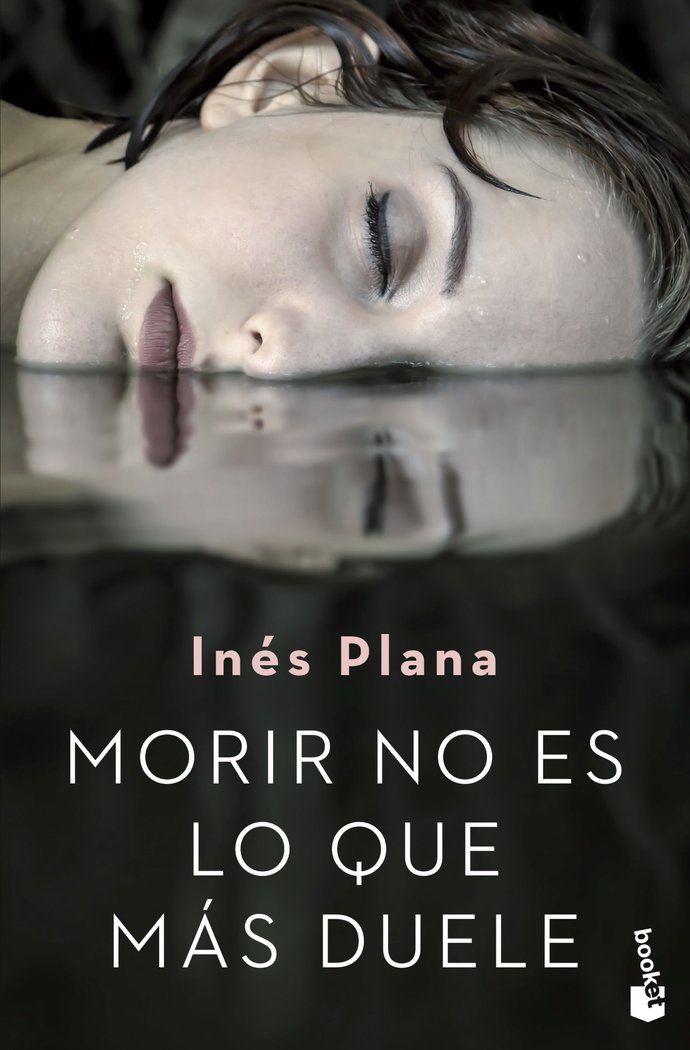 Morir no es lo que más duele, de Plana Giné, Inés | portada del libro