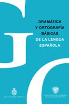 Gramática y Ortografía básicas de la lengua española, de Real Academia Española | portada del libro