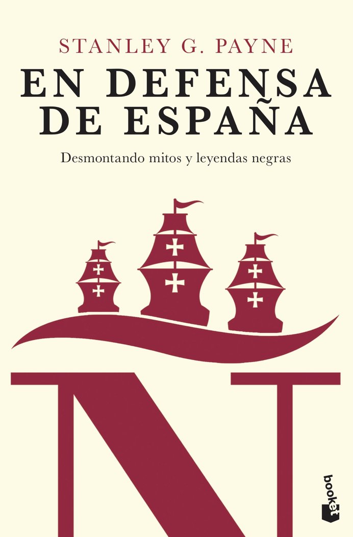 En defensa de España: desmontando mitos y leyendas negras, de Payne, Stanley G. | portada del libro
