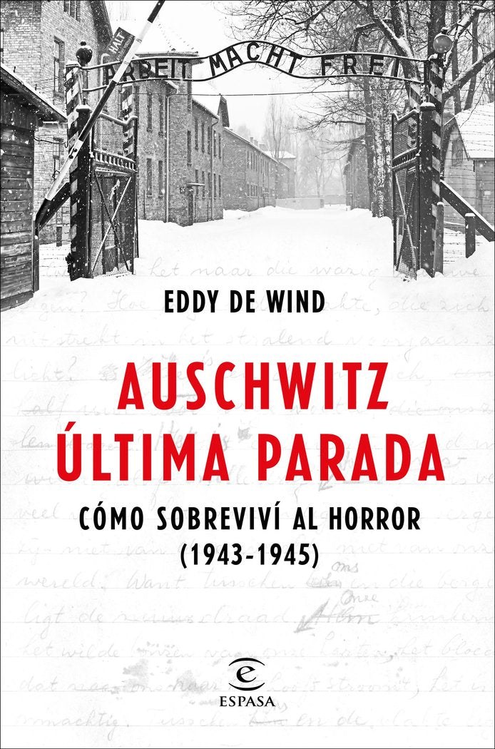 Auschwitz, última parada, de Eddy de Wind | portada del libro