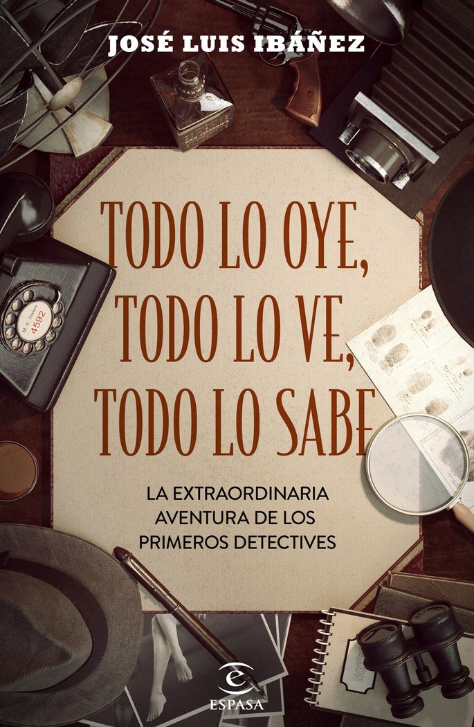 Todo lo oye, todo lo ve, todo lo sabe, de Ibáñez, José Luis | portada del libro