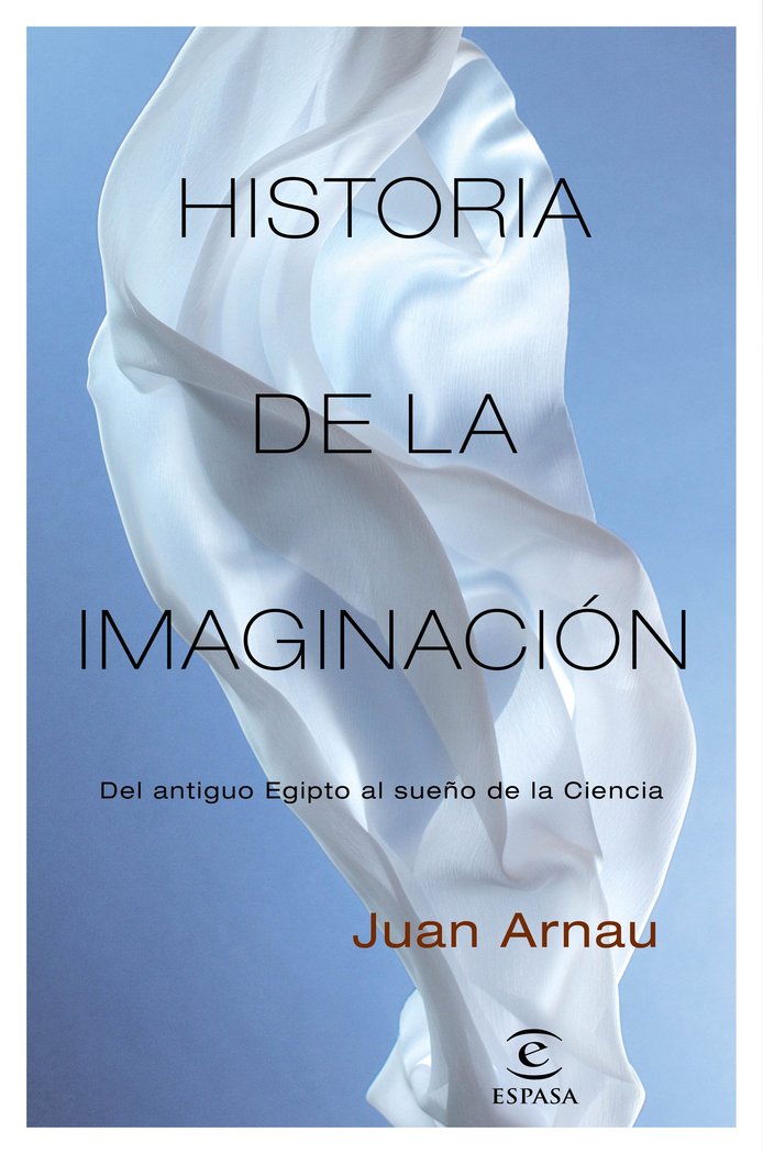 Historia de la imaginación, de Arnau, Juan | portada del libro