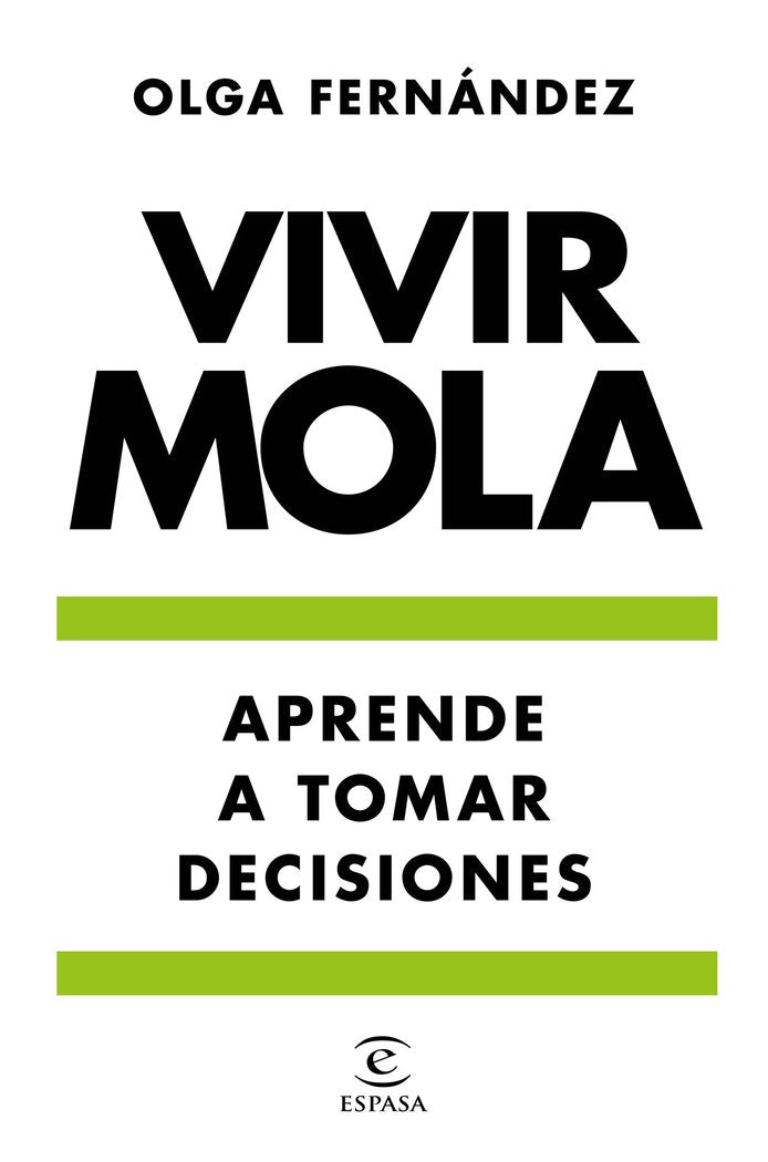 Vivir mola, de Fernández, Olga | portada del libro