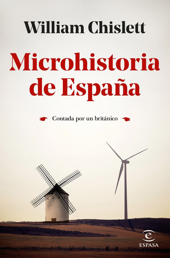 Microhistoria de España, de Chislett, William | portada del libro
