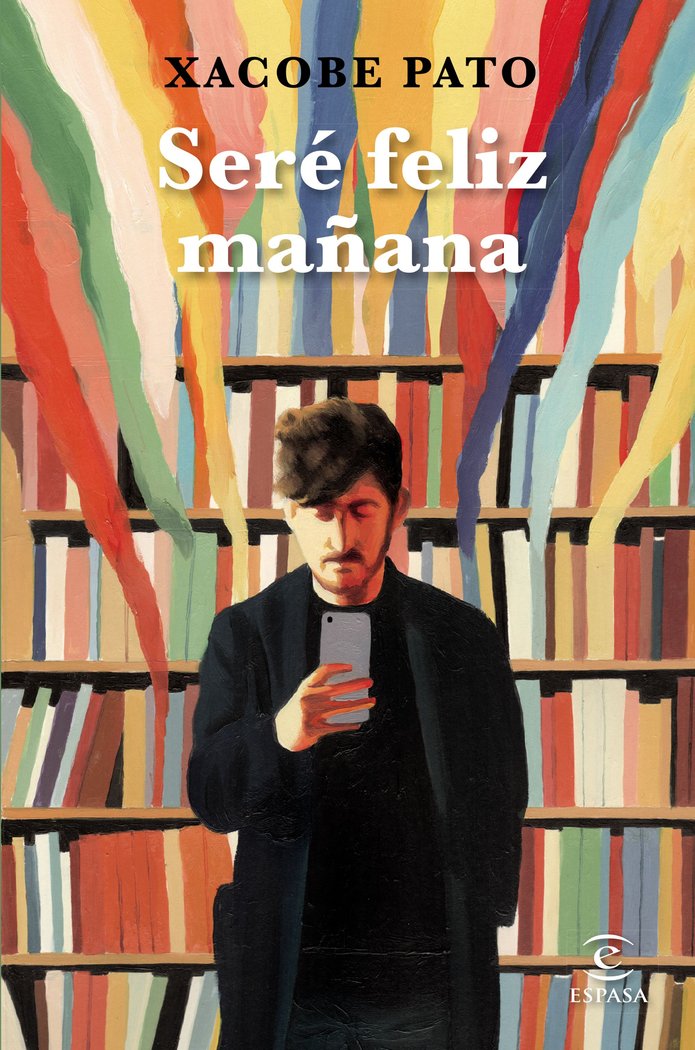 Seré feliz mañana, de Pato, Xacobe | portada del libro