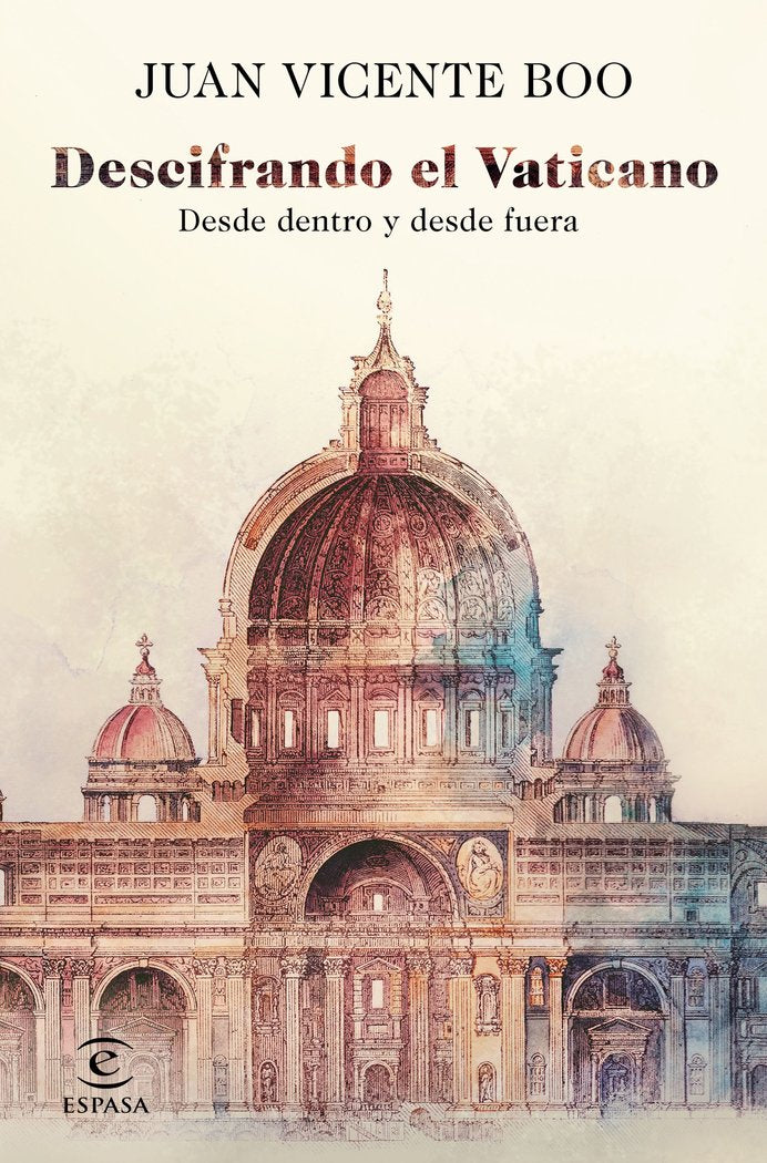 Descifrando el Vaticano, de Boo, Juan Vicente | portada del libro